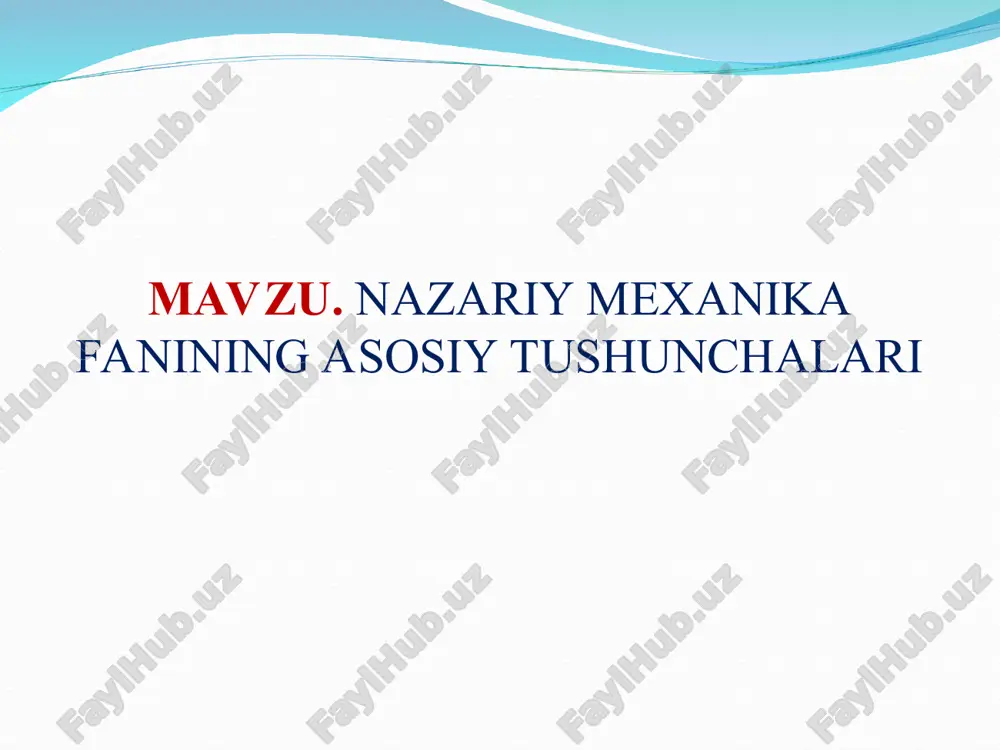 "nazariy mexanika" (statika, kinematika, dinamika) — PPT