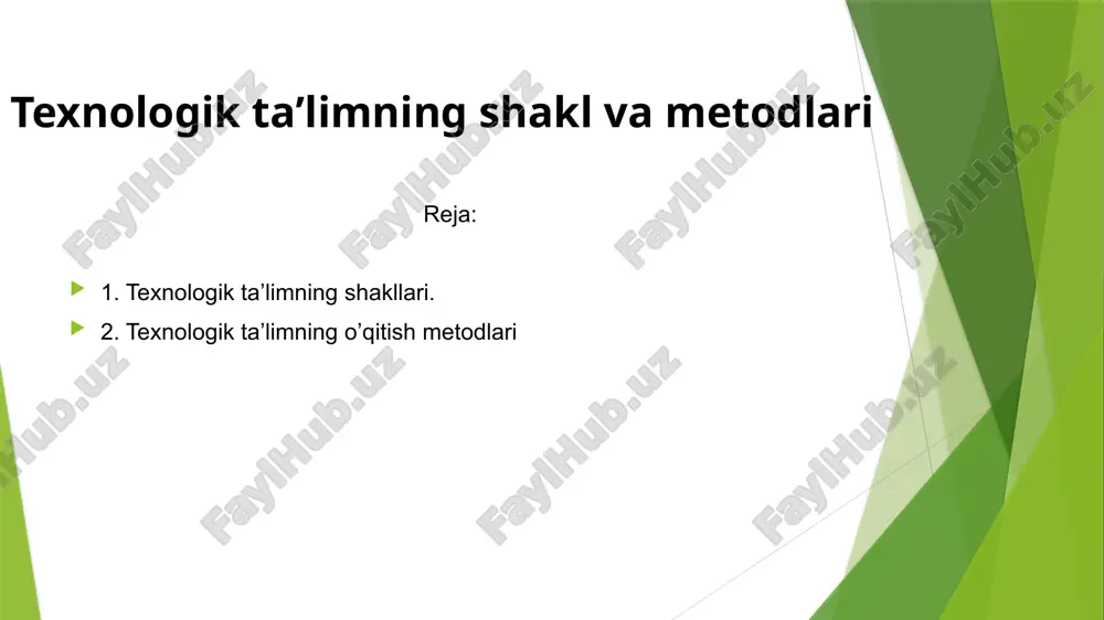 texnologik ta'limning shakl va metodlari — PPTX
