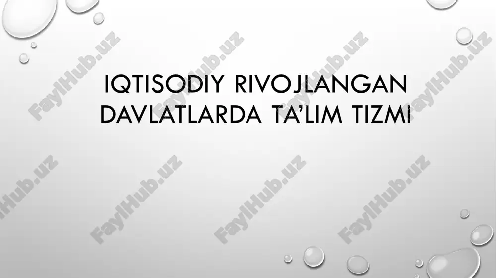 iqtisodiy rivojlangan davlatlarda talim tizimi — PPTX