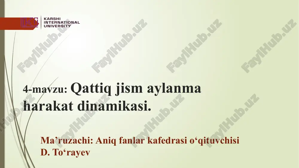 qattiq jismaylanma harakat dinamikasi — PPTX