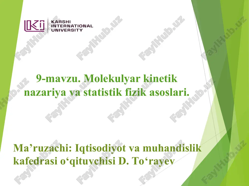 molekulyar kinetik nazariya va statistik fizik asoslari — PPT