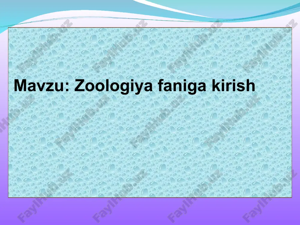 zoologiya faniga kirish — PPT