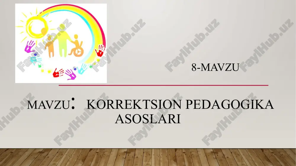 korrektsion pedagogika asoslari — PPTX