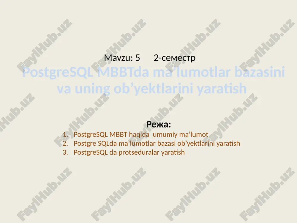postgresql mbbt dama’lumotlar bazasi va uning ob’yektlarini yaratish — PPTX