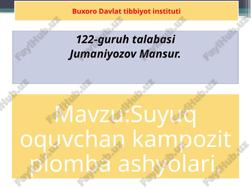 suyuq oquvchan kampozit plomba ashyolari — PPTX