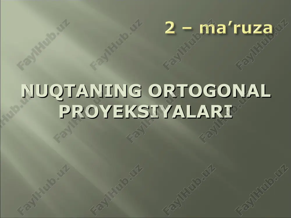 nuqtaning ortogonal proyeksiyalari — PPT