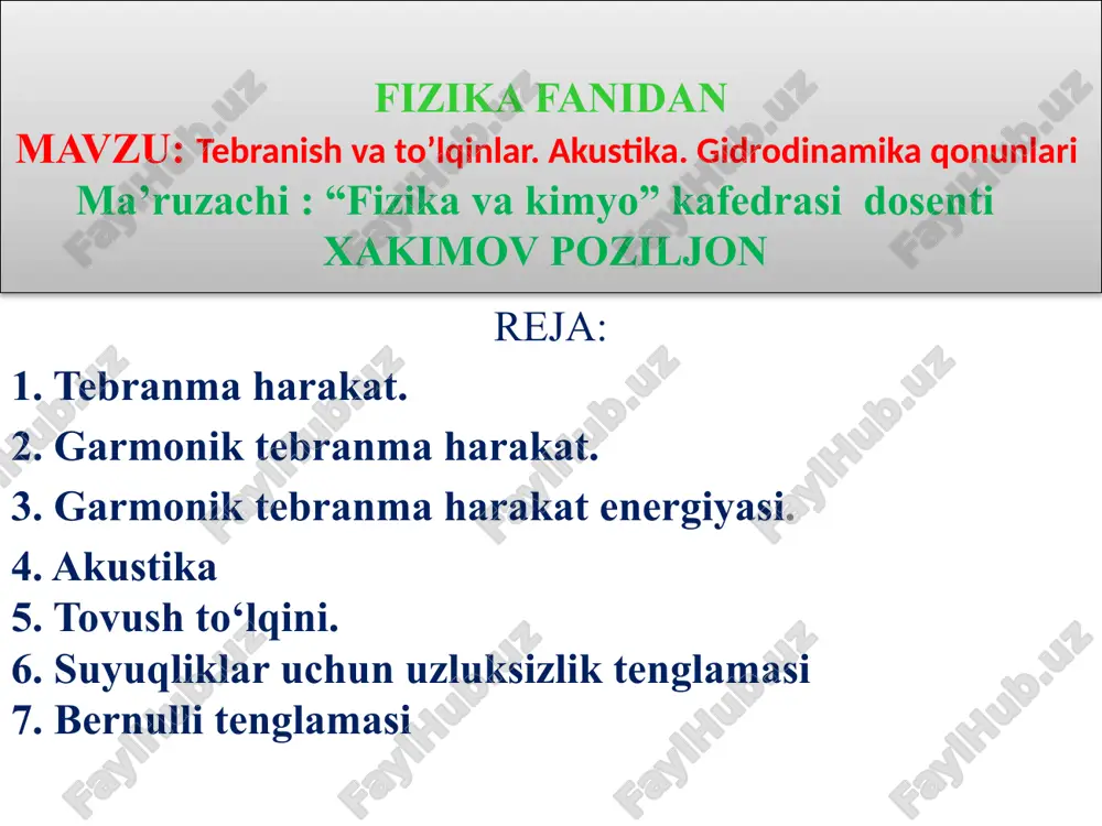 tebranish va to’lqinlar. akustika. gidrodinamika qonunlari — PPTX