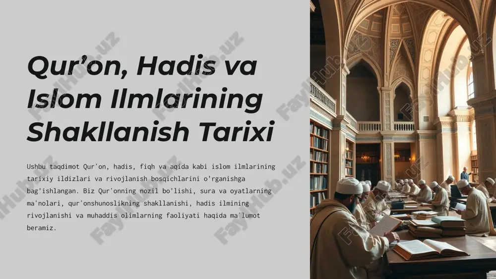 qurʼon, hadis va islom ilmlarining shakllanish tarixi — PPTX