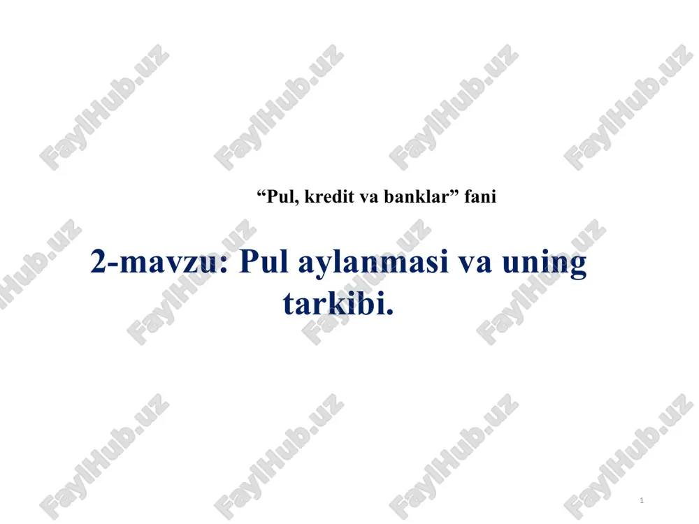 pul aylanmasi va uning tuzilishi — PPTX