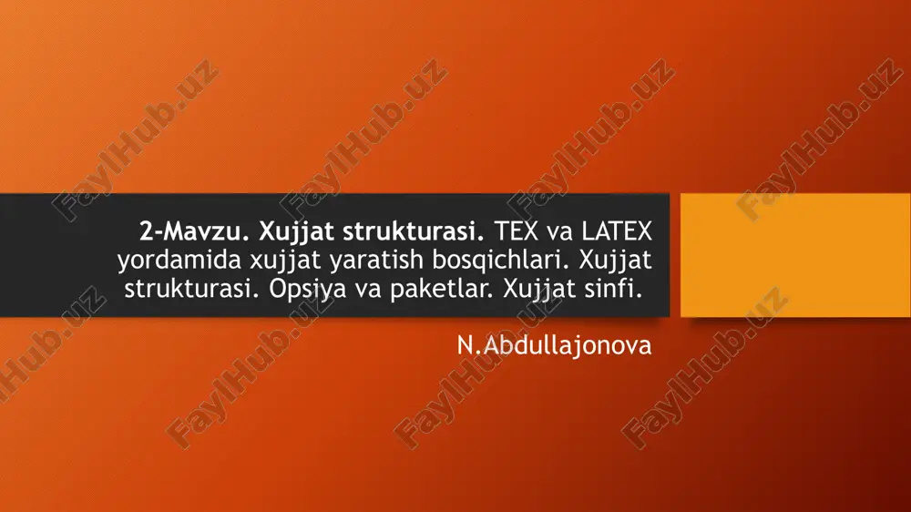 xujjat strukturasi va tex/latex — PPTX