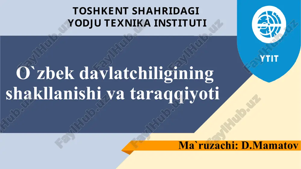 o`zbek davlatchiligining shakllanishi va taraqqiyoti — PPTX