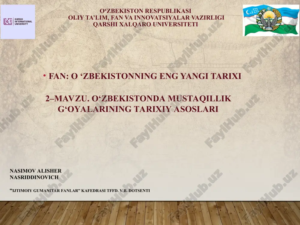 o‘zbekistonda mustaqillik g‘oyalarining tarixiy asoslari — PPT