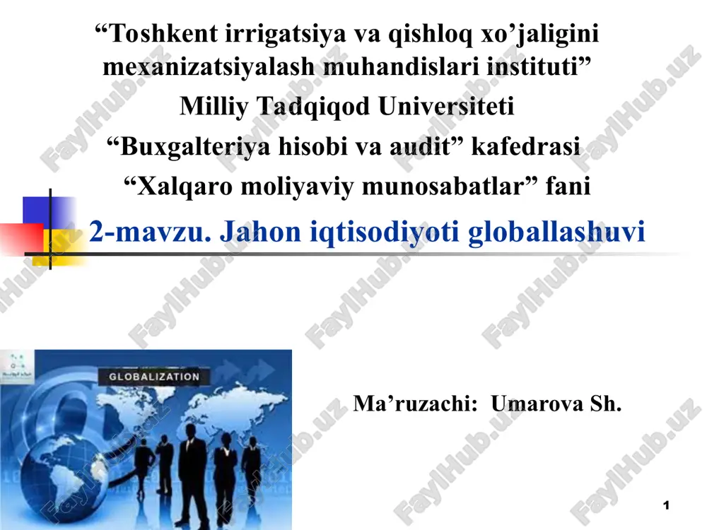 jahon iqtisodiyoti globallashuvi — PPT