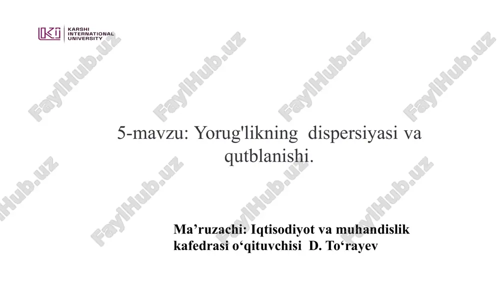 yorug'likning dispersiyasi va qutblanishi — PPTX