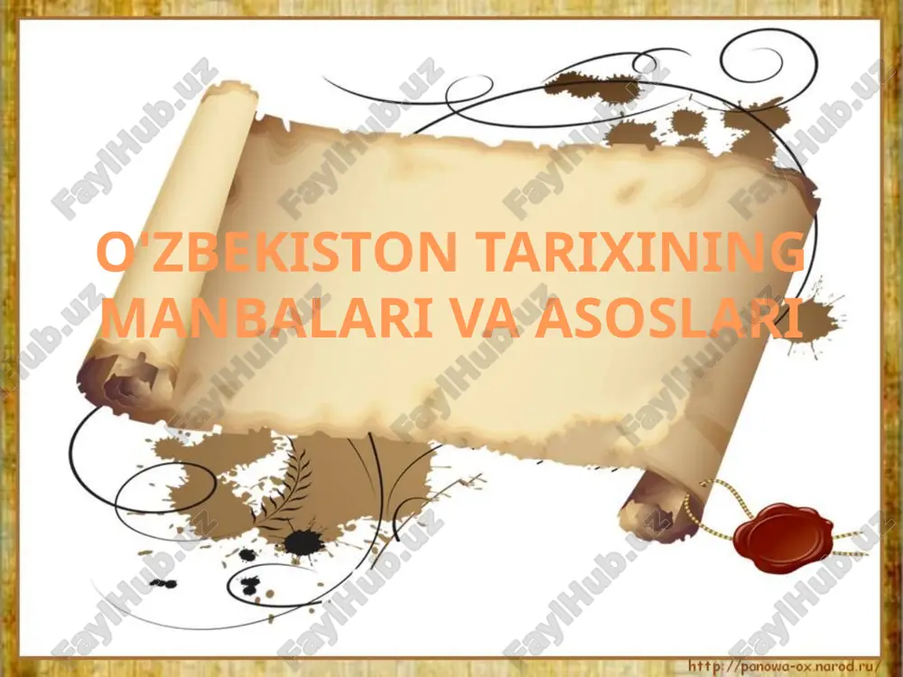 o'zbekiston tarixining manbalari va asoslari — PPTX