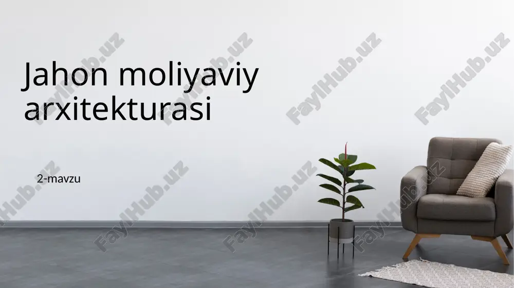 jahon moliyaviyarxitekturasi — PPTX