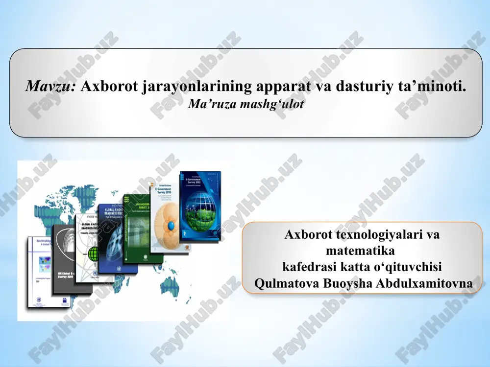 axborot jarayonlarining apparat va dasturiy ta'minoti — PPTX