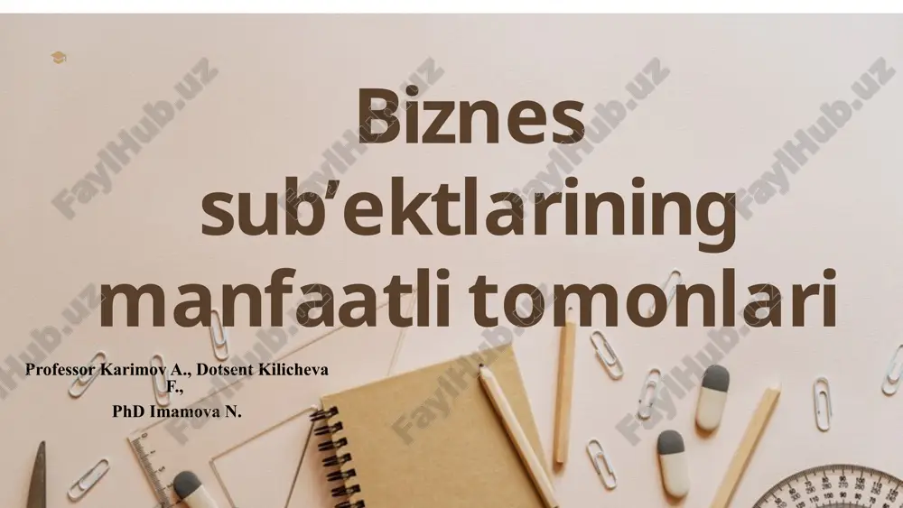 biznes sub'ektlarining manfaatli tomomlari — PPTX