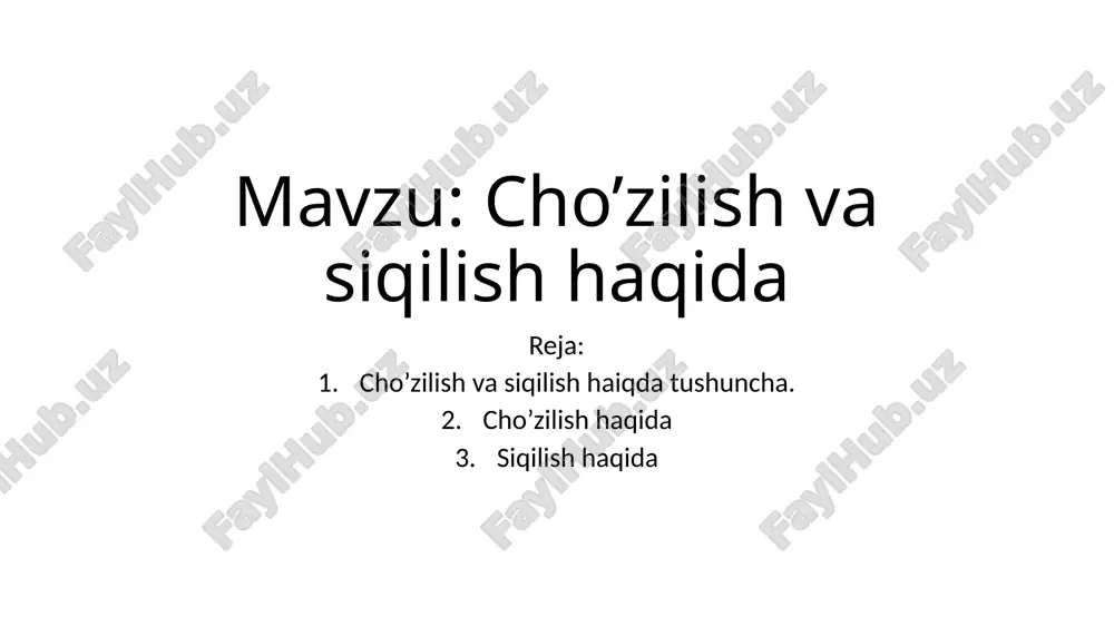 cho'zilish va siqilish haqida — PPTX