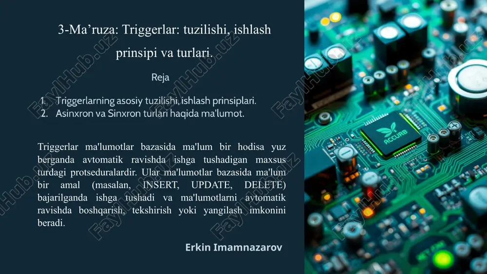 ma'ruza: triggerlar tuzilishi, ishlash prinsipi va turishi — PPTX