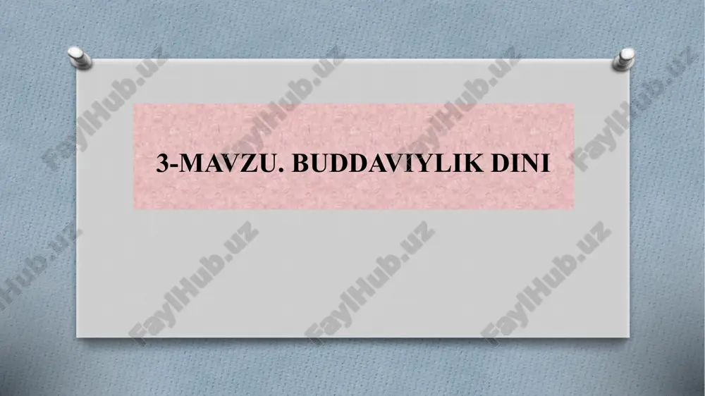 buddaviylik dinining paydo bo‘lish tarixi — PPTX