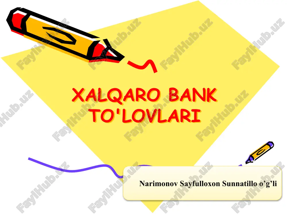 xalqaro bank to'lovlari — PPTX