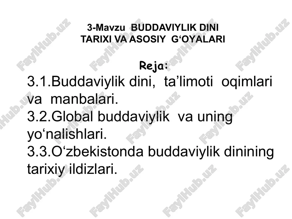buddaviylik dini tarixi va asosiy g'oyalar — PPTX