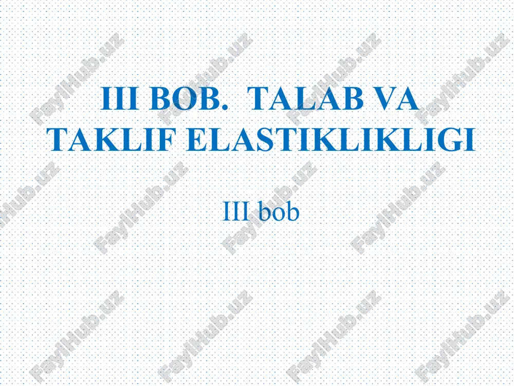 iiibob.talab va taklif elastikligi — PPT