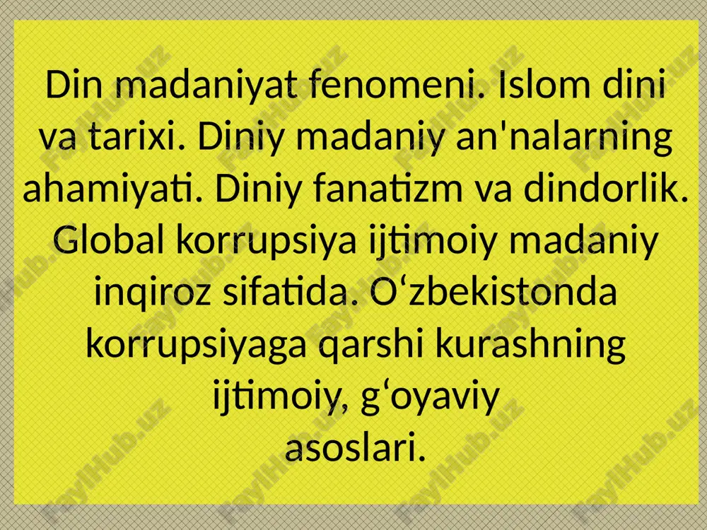 dinmadaniyat fenomeni va korrupsiya — PPTX