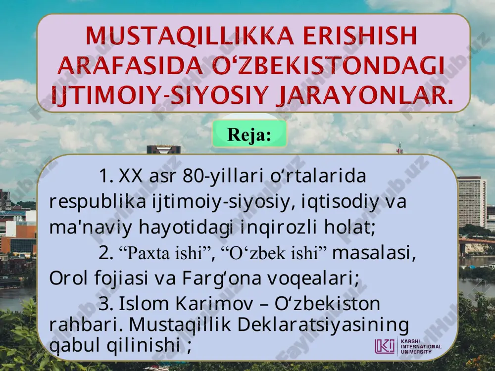 o‘zbekiston mustaqilligi tarixi — PPT