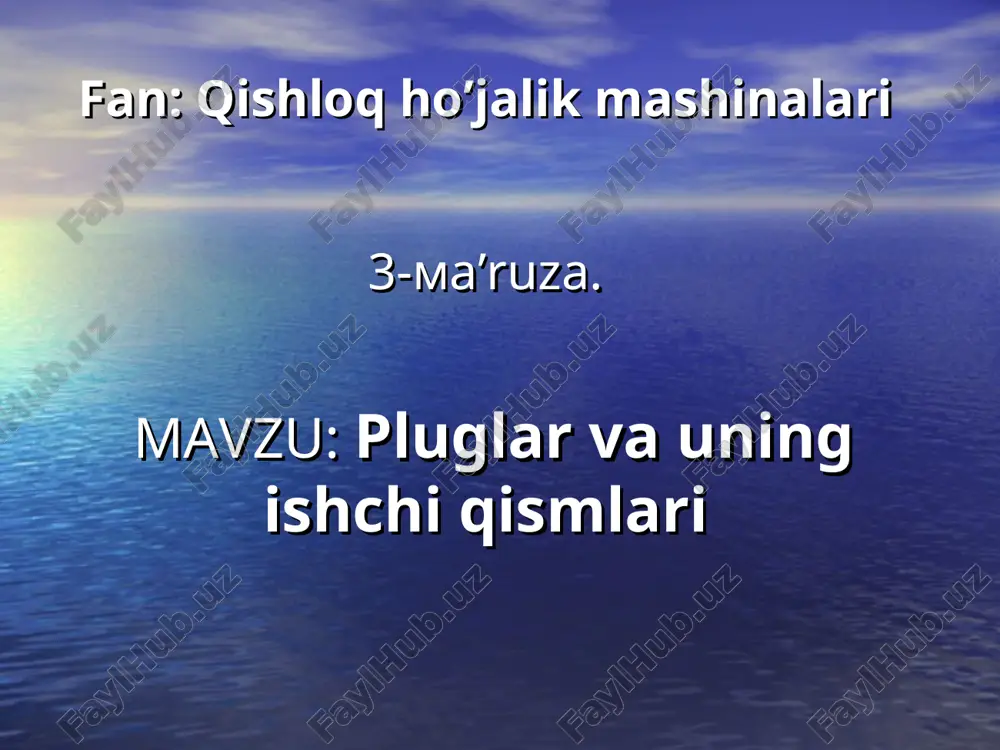pluglar va uning ishchi qismlari — PPT