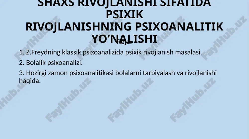 psixikrivojlanishning psixoanalitik yo‘nalishi — PPTX