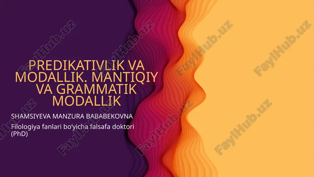 predikativlik va modallik. mantiqiy va grammatik modallik — PPTX