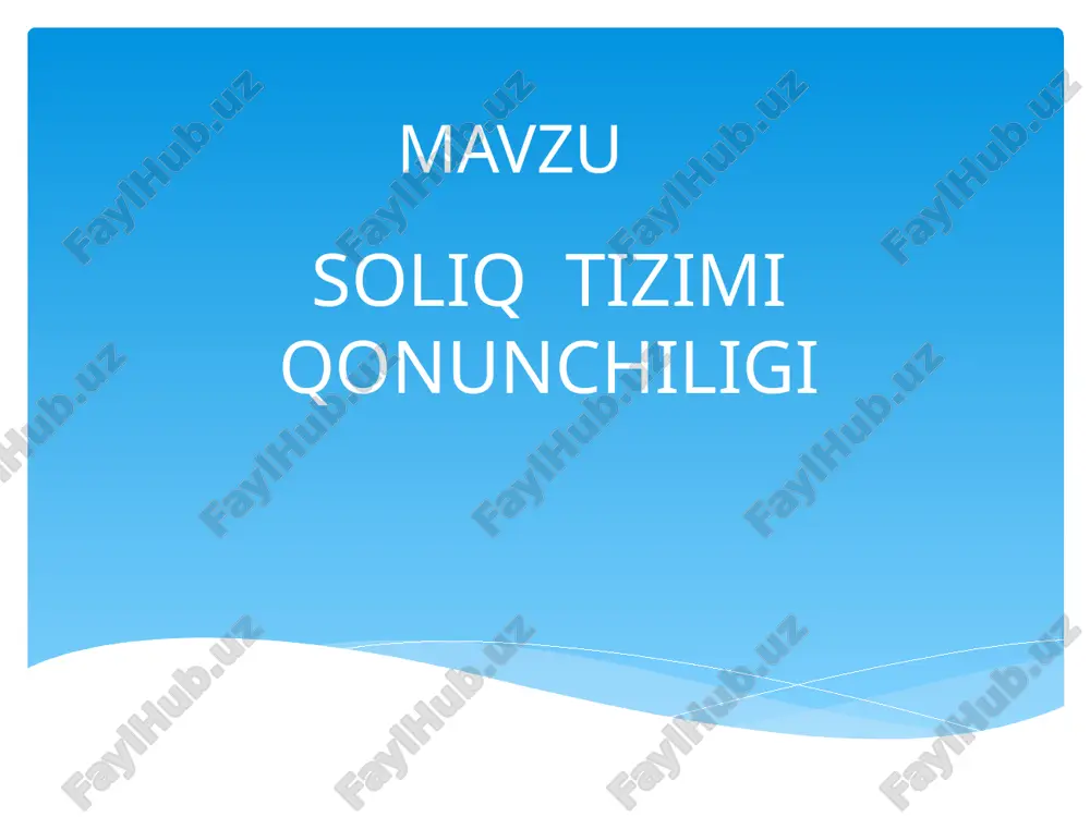 soliq tizimi qonunchiligini tushunish — PPT
