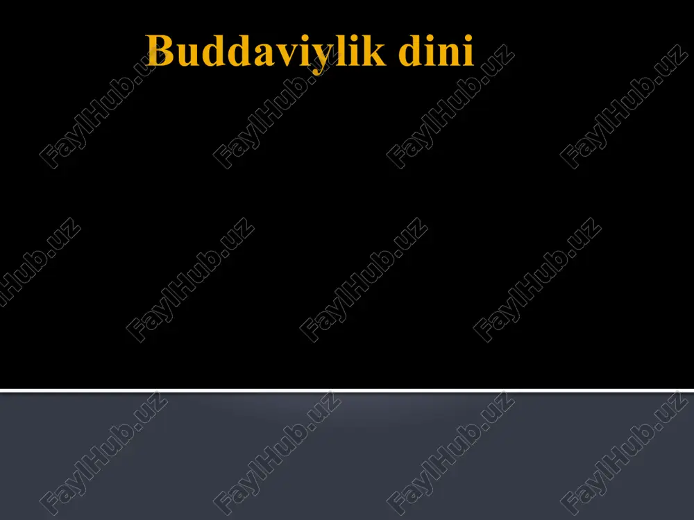 buddaviylik dini — PPTX