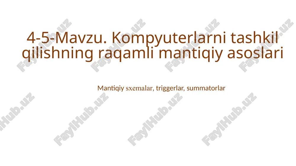 kompyuterlarni tashkil qilishning raqamli mantiqiy asoslari — PPTX