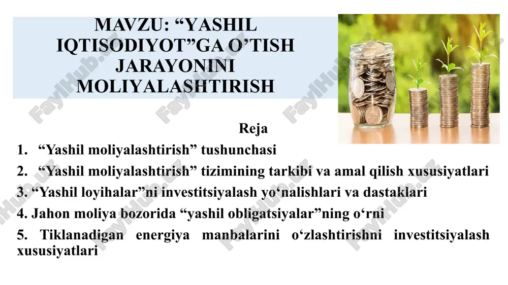 "yashil iqtisodiyot"ga o’tishjarayonini moliyalashtirish — PPTX