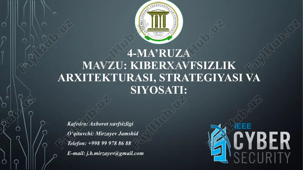 kiberxavfsizlik arxitekturasi va strategiyasi — PPTX