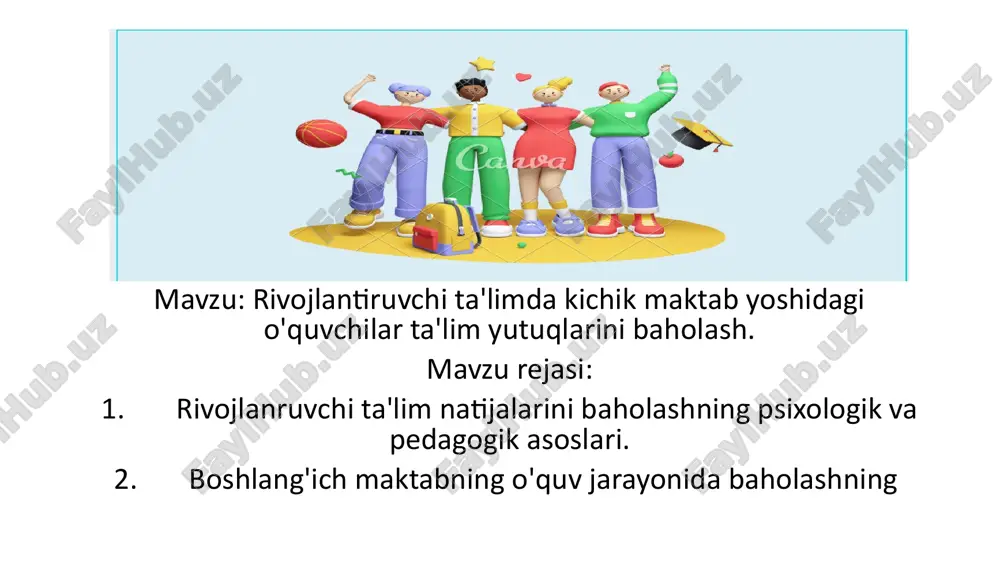 rivojlantiruvchi ta'limdagi chikmaktab yoshidagi o'quvchilar ta'lim yutuqlarini baholash — PPTX