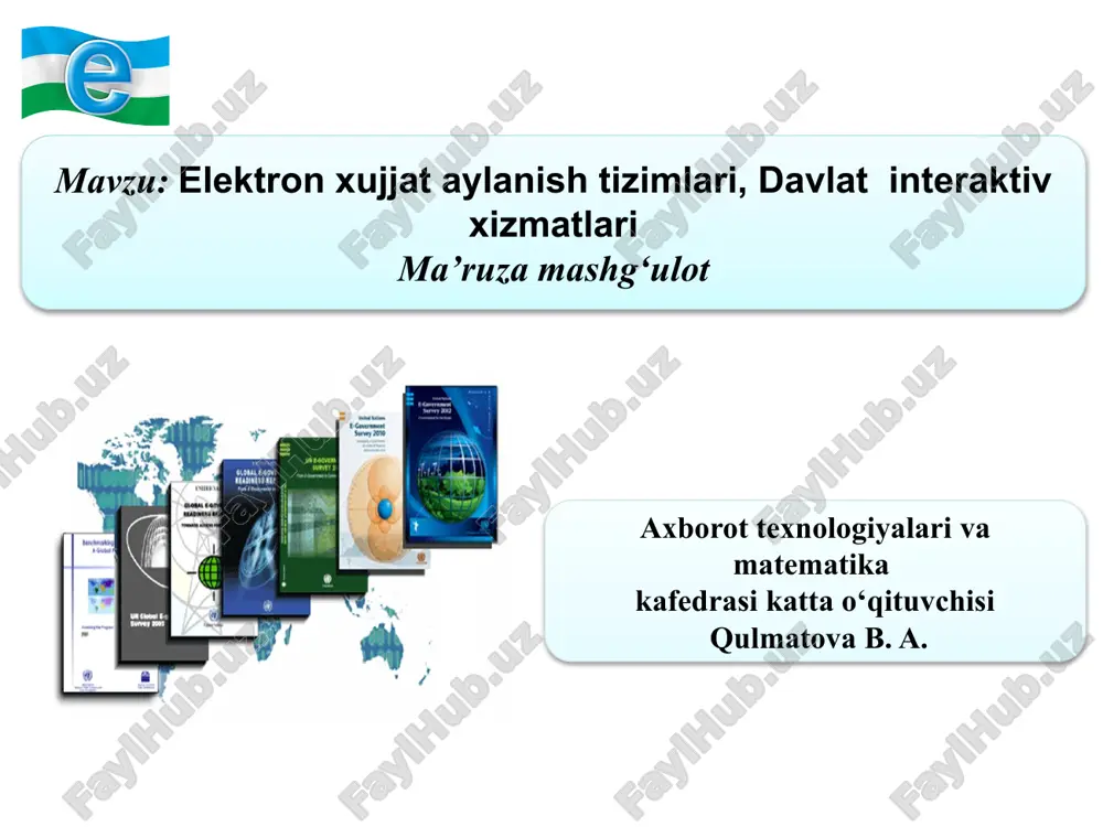 elektron xujjat aylanish tizimlari, davlat interaktiv xizmatlari — PPTX