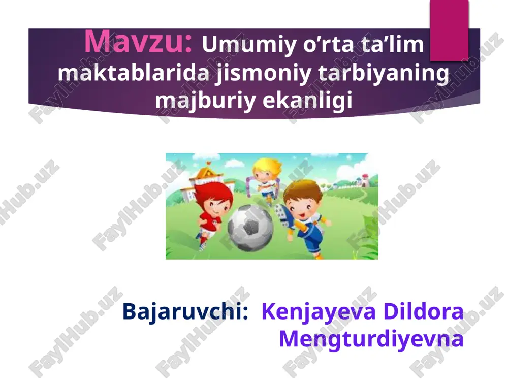 jismoniy tarbiya mashg'ulotlari — PPTX