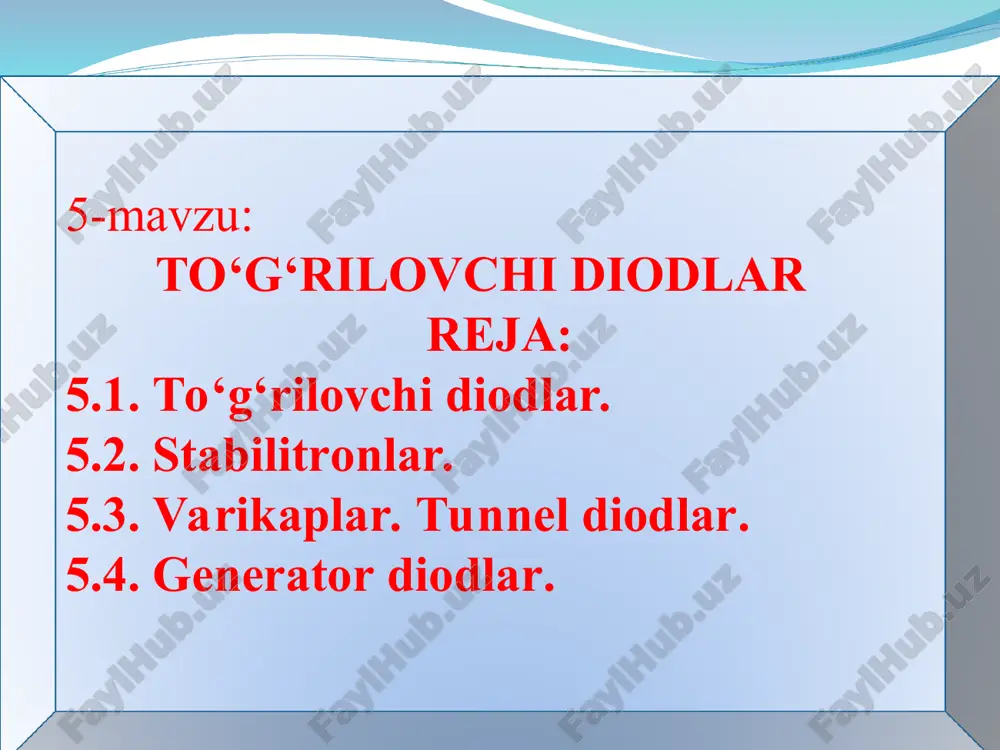 to‘g‘rilovchi diodlar — PPT