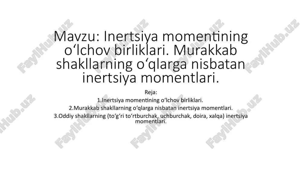 inersiya momenti haqida ma'lumotlar — PPTX