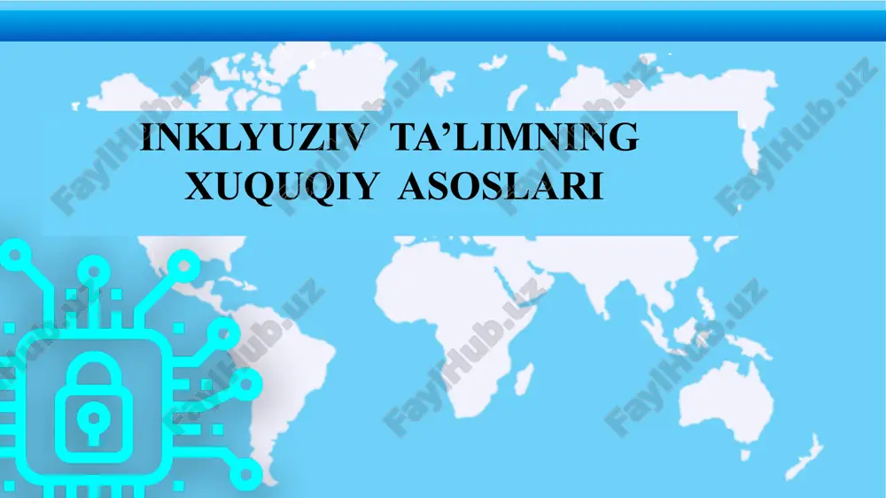 inkluyziv ta'limning huquqiy asoslari — PPTX