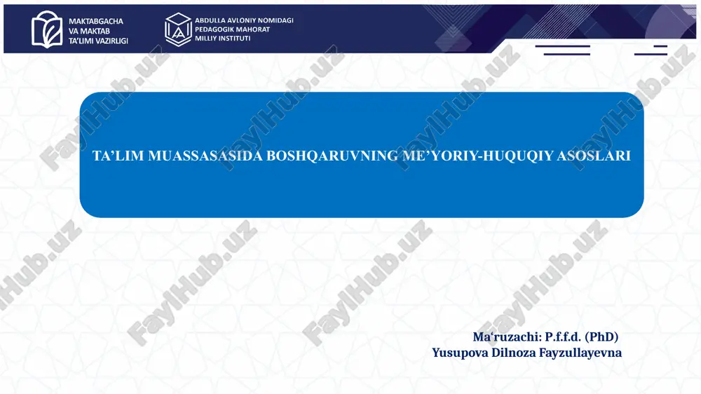 ta’lim muassasasida boshqaruvning me’yoriy-huquqiy asoslari — PPTX