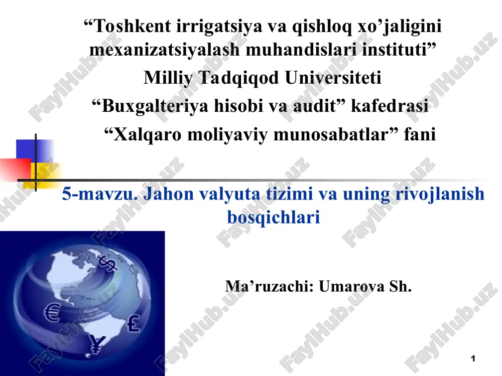 jahon valyuta tizimi va uning rivojlanish bosqichlari — PPT