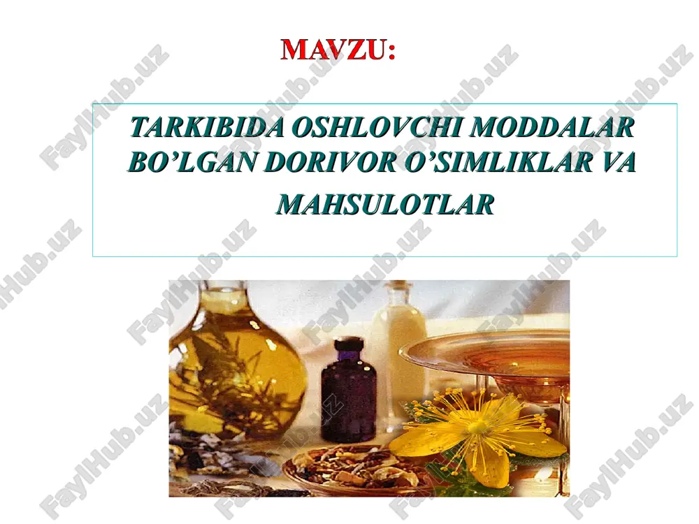 oshlovchi moddalar va o'simliklar — PPT