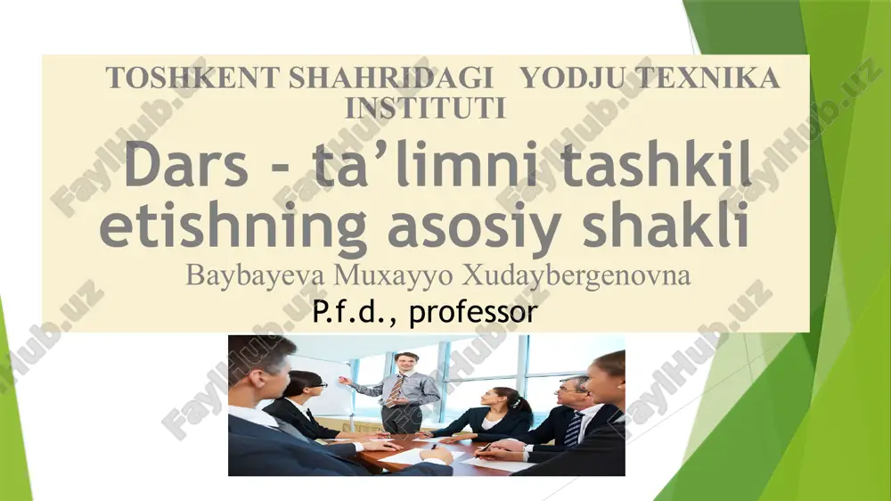 dars-ta’limni tashkilotishning asosiy shakli — PPTX
