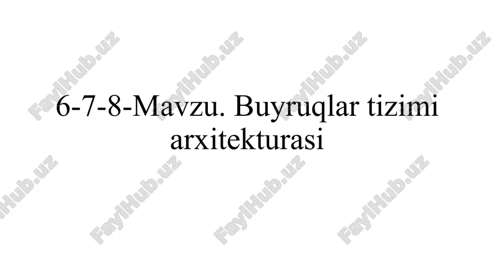 buyruqlar tizimi arxitekturasi — PPTX
