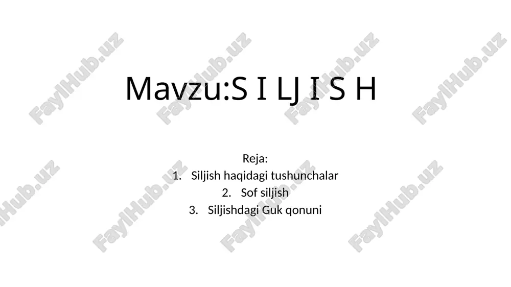 siljish haqidagi tushunchalar — PPTX